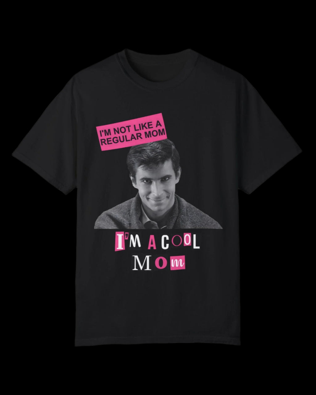 Psycho x Mean Girls "Cool Mom" Shirt