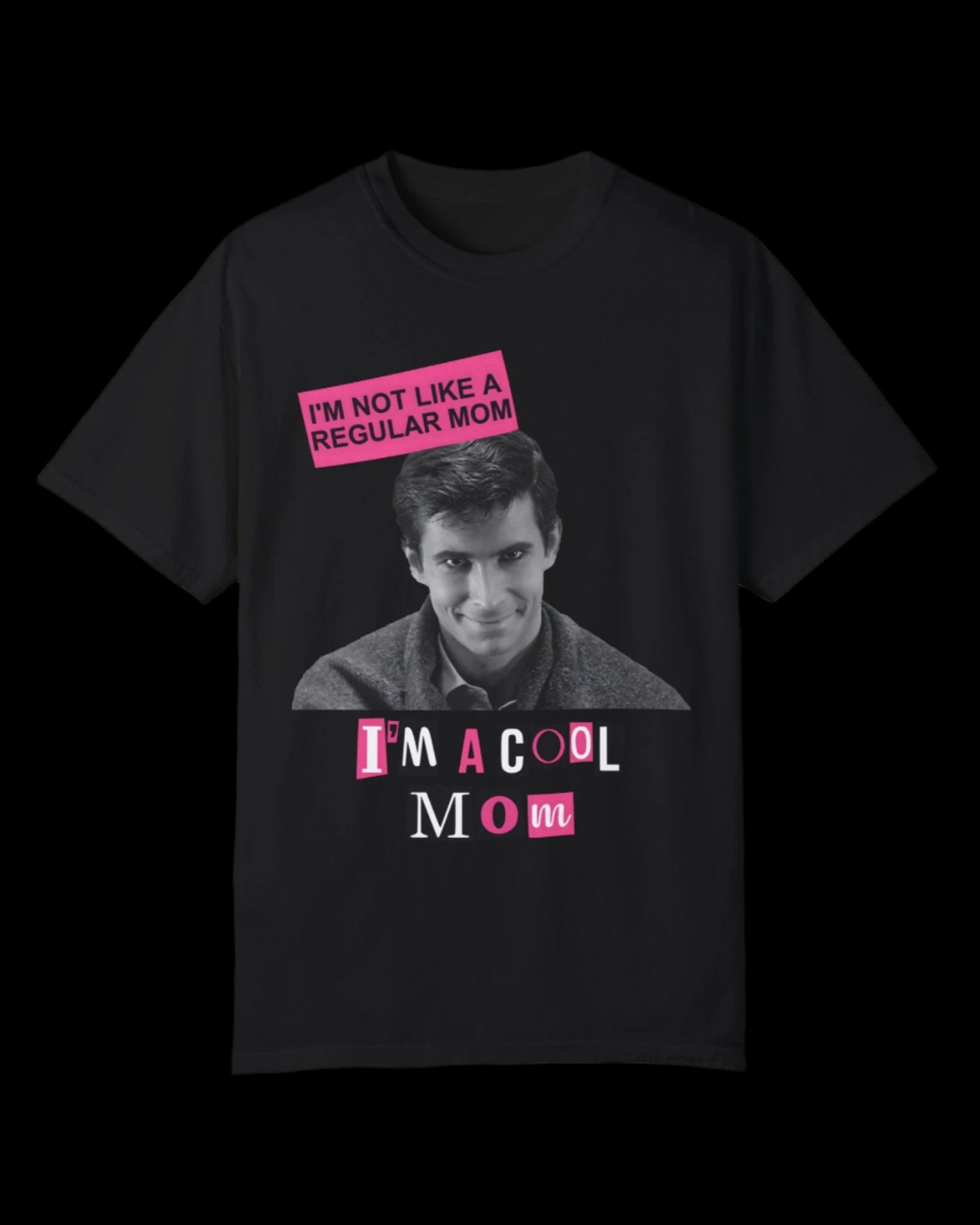 Psycho x Mean Girls "Cool Mom" Shirt