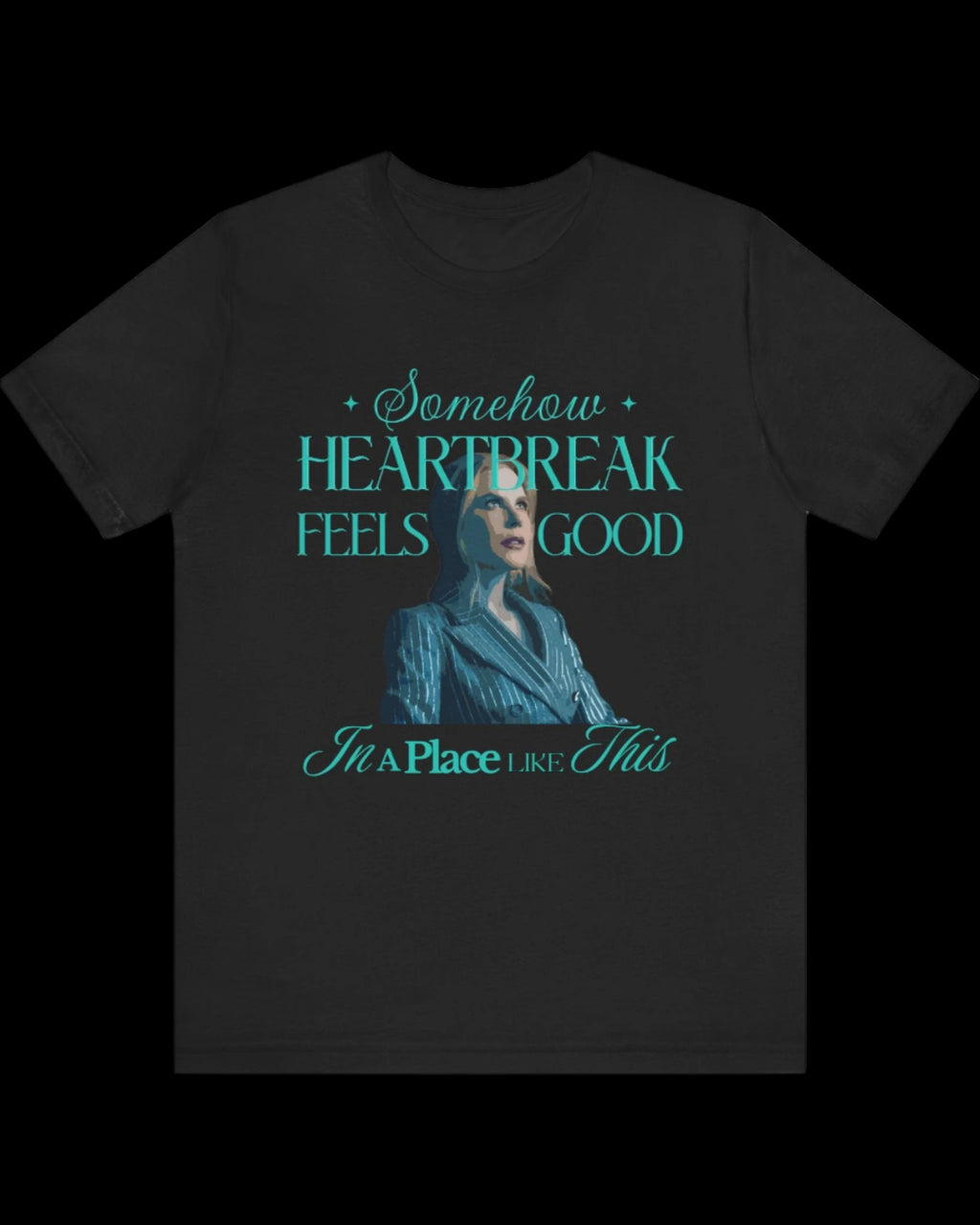 Nicole Kidman Heartbreak Quote Tee