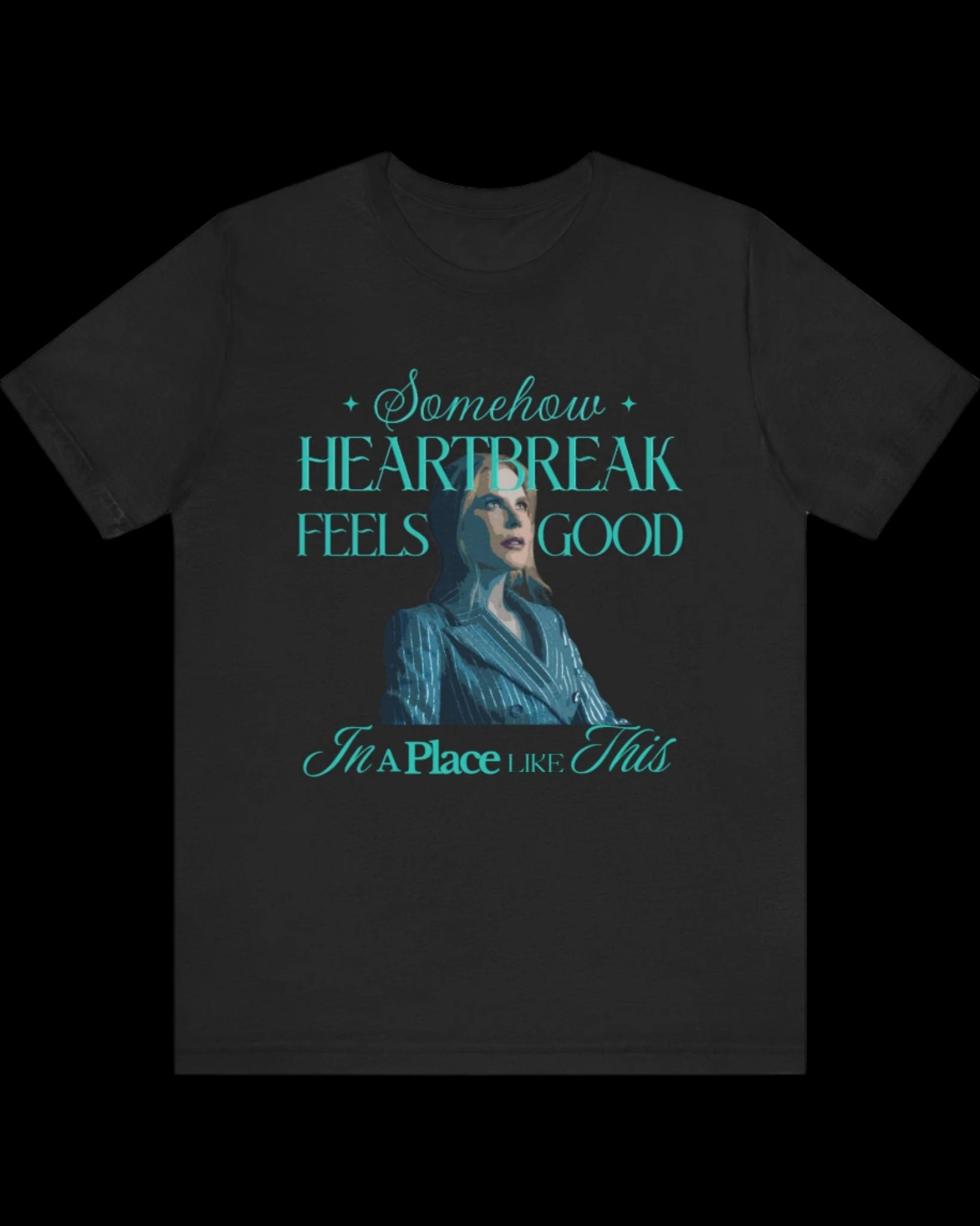 Nicole Kidman Heartbreak Quote Tee