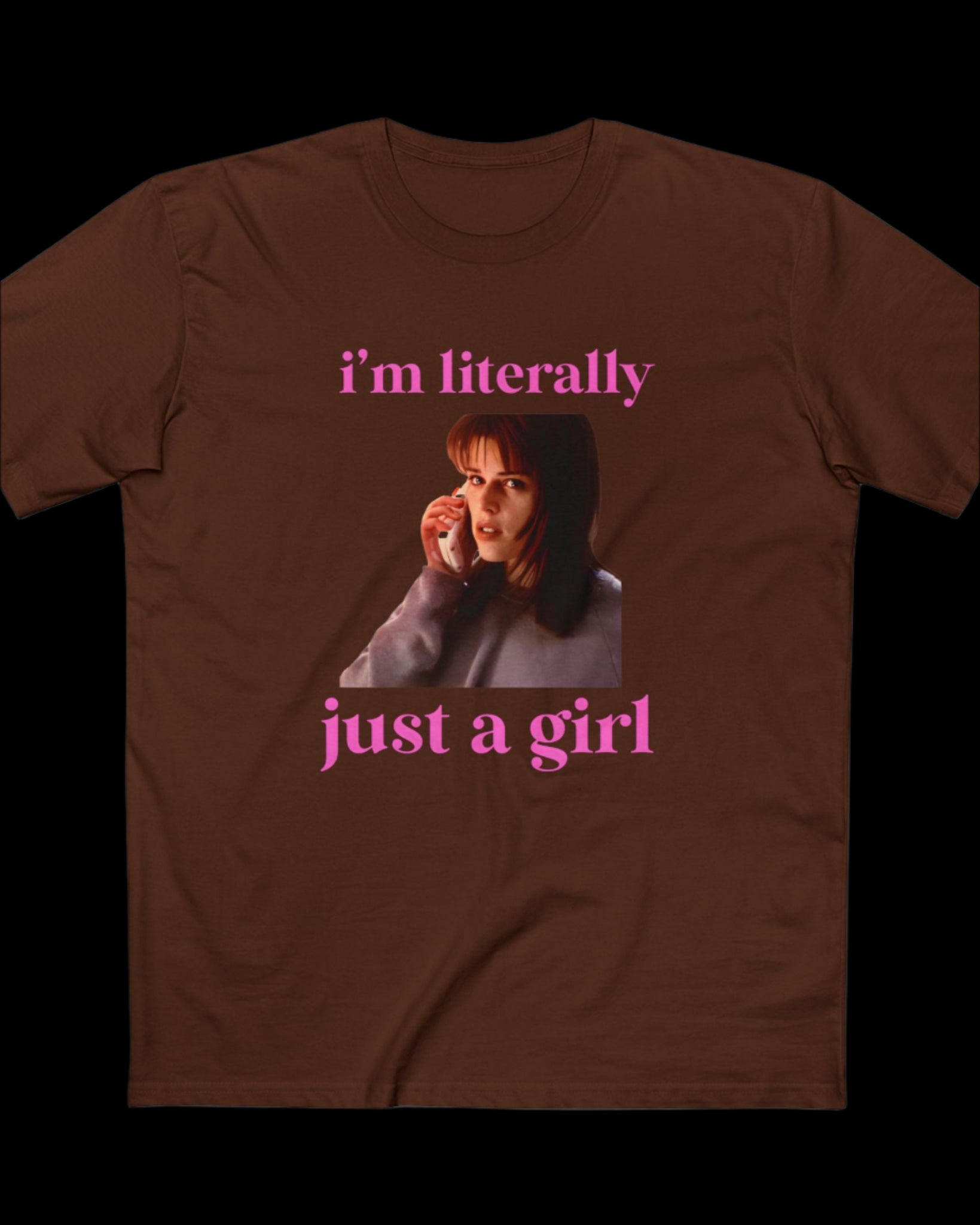 Sidney Prescott Scream "I'm Literally Just a Girl" Shirt