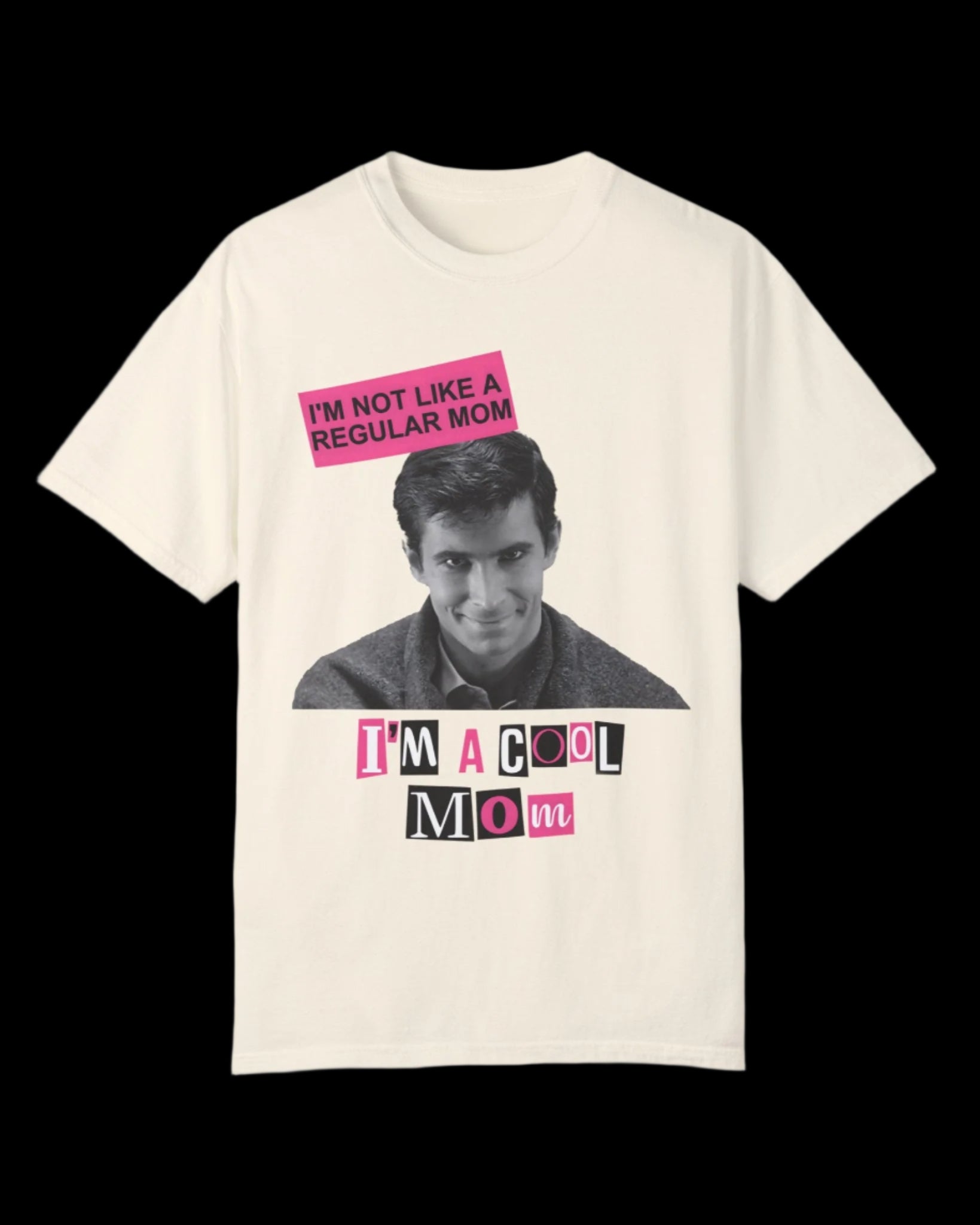 Psycho x Mean Girls "Cool Mom" Shirt