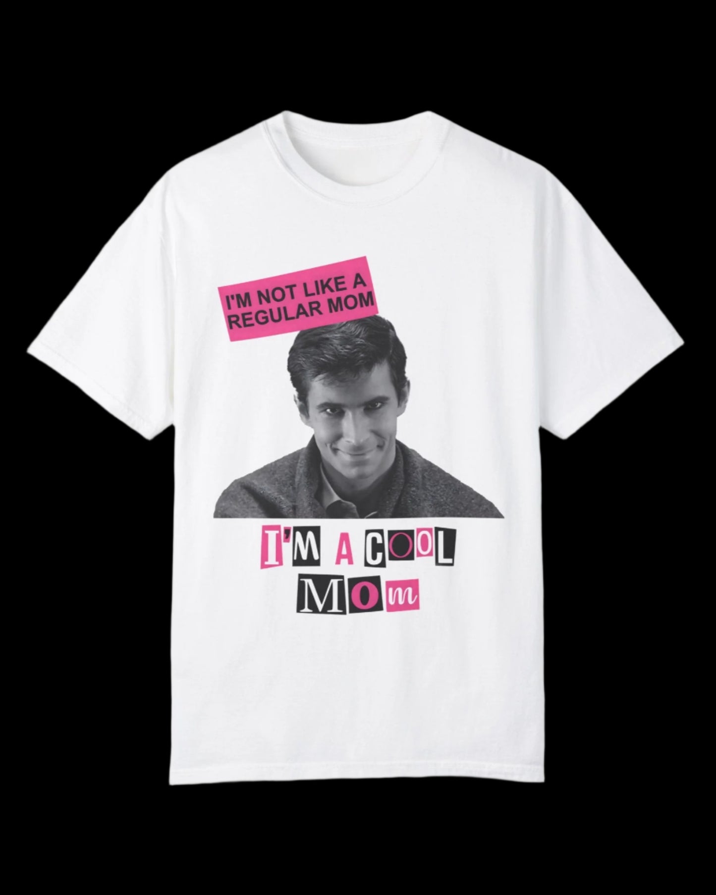 Psycho x Mean Girls "Cool Mom" Shirt