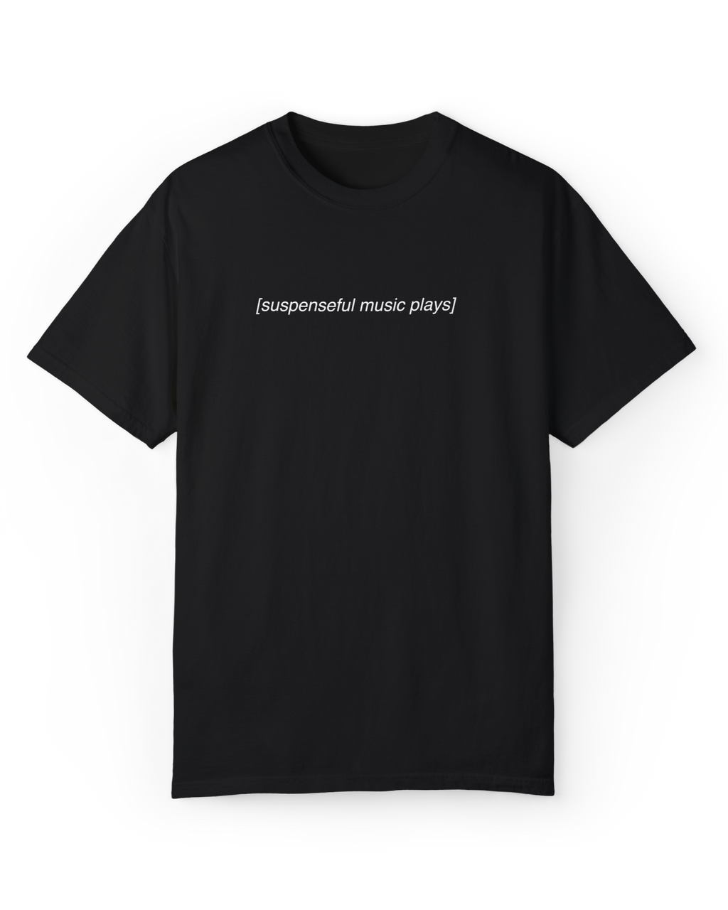 Suspenseful Music Plays Shirt