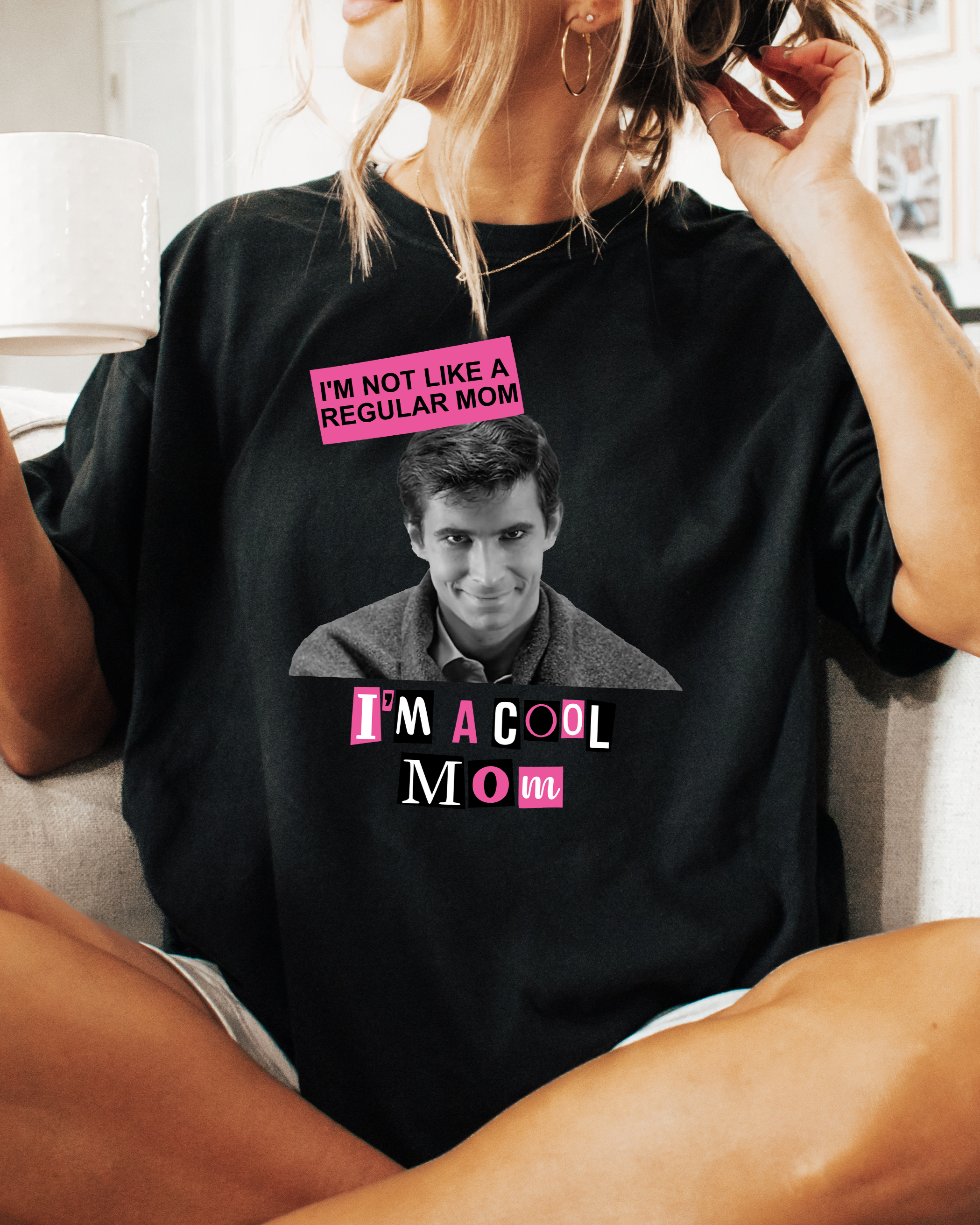 Psycho x Mean Girls "Cool Mom" Shirt
